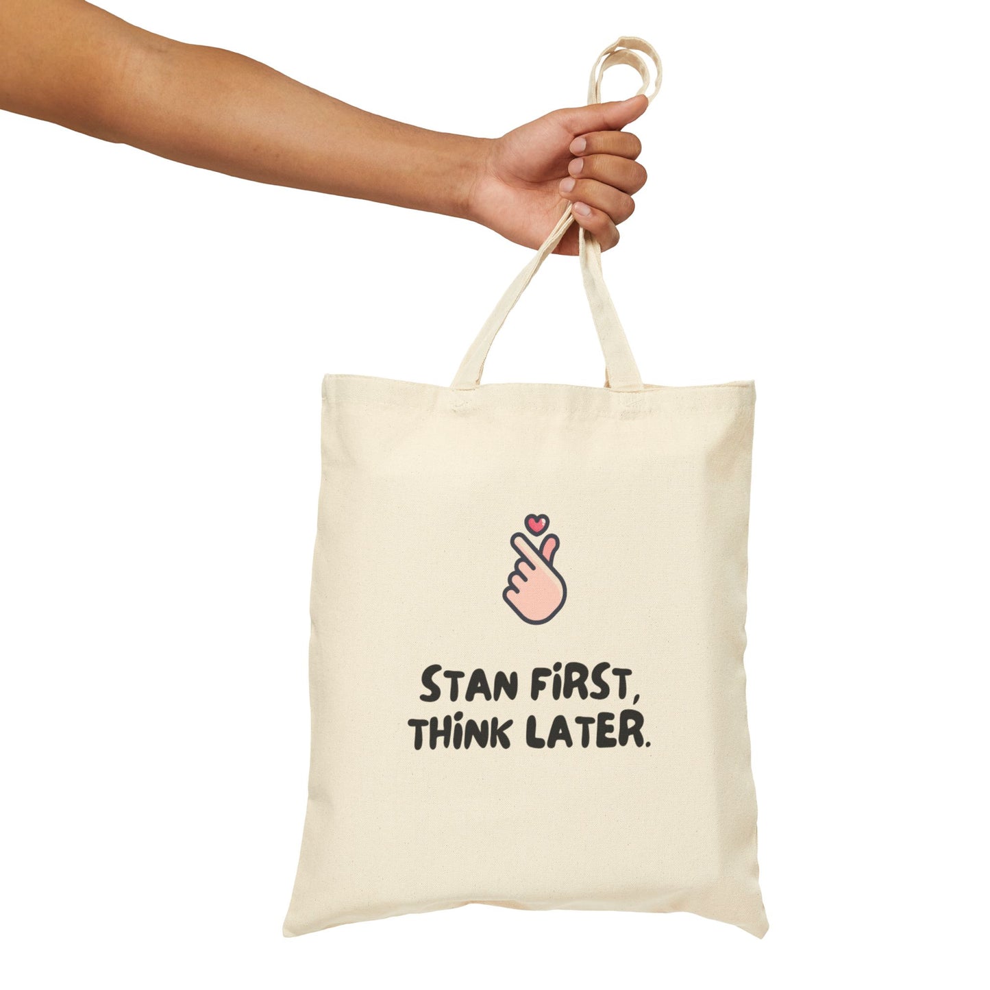 'Stan First, Think Later' Tote Bag