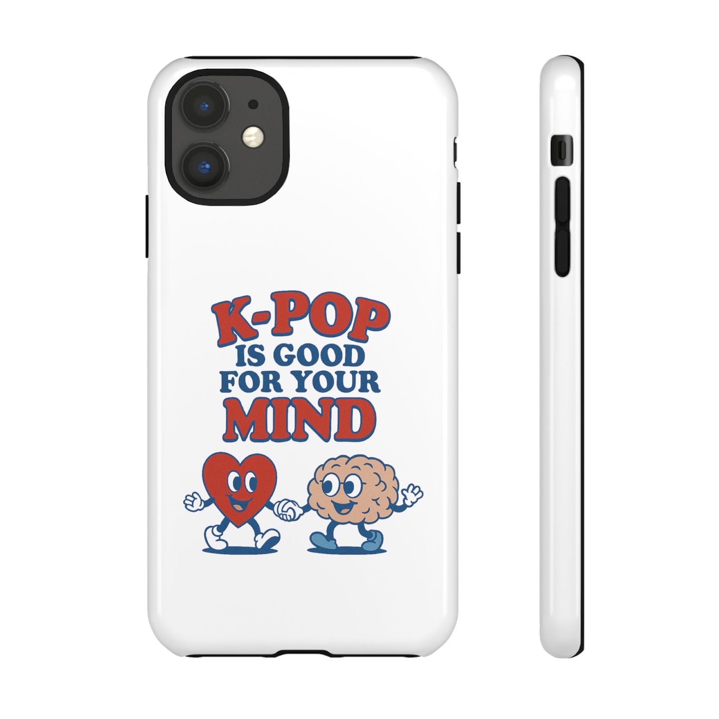 K-Pop is Good 4 U Phone Case