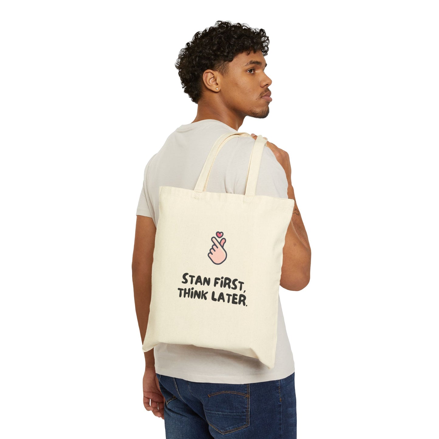 'Stan First, Think Later' Tote Bag